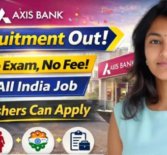 Axis Bank Recruitment 2026 for 10th 12th Pass & Graduate
