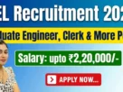 CEL India Recruitment 2026 Notification, Last Date, Official Website, Official PDF, Apply Online & More.