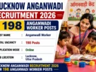 UP Lucknow Anganwadi Recruitment 2026 for 198 Anganwadi Worker Posts